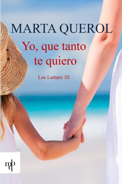 Yo, que tanto te quiero