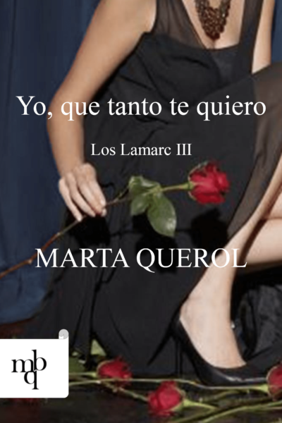 Yo, que tanto te quiero (Edición Tapa dura)