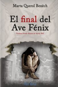 El final del ave Fénix. Editorial Aladena. 2010